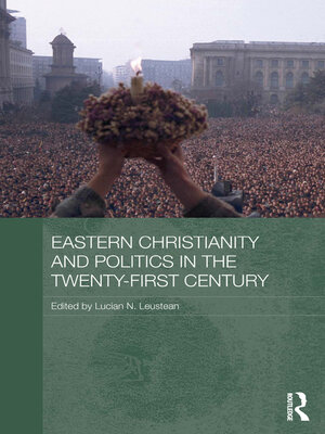 cover image of Eastern Christianity and Politics in the Twenty-First Century